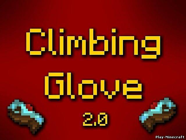 Climbing Glove [Magic Wand, Teleport Sword, Ore Tracker] [1.5.1]