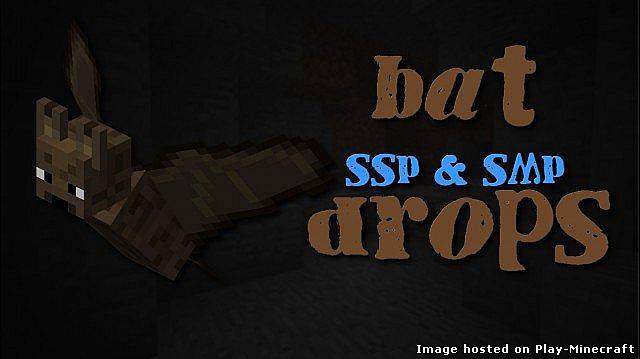 Bat Drops [1.6.2]