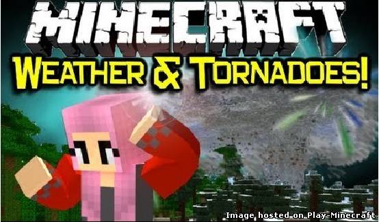 Weather & Tornadoes [1.6.4]