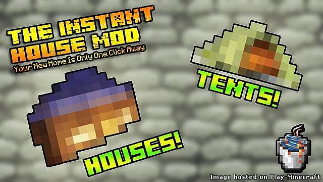 The Instant House Mod [1.6.2]