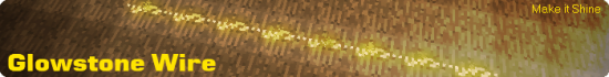 Glowstone Wire [1.6.2]