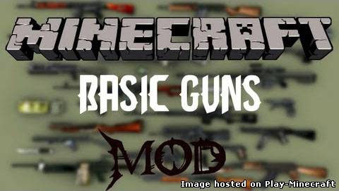 Basic Guns [1.6.4]