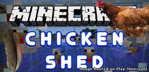 ChickenShed [1.5.2]