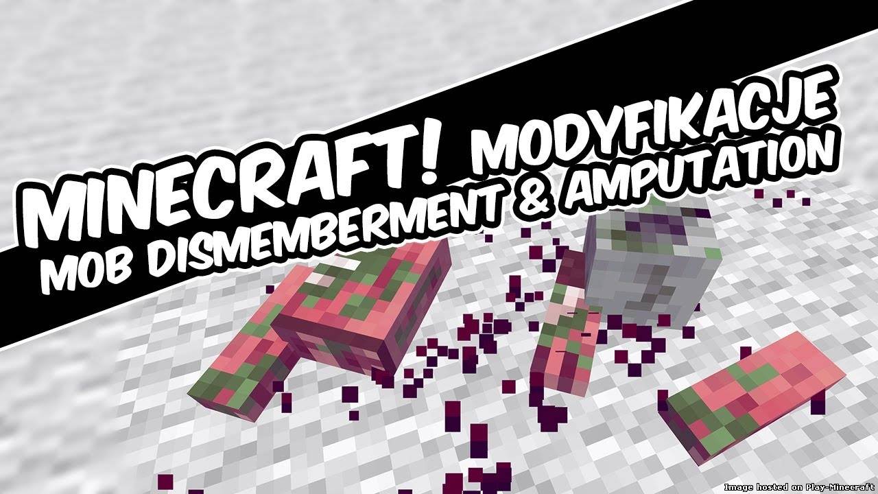 Mob Dismemberment [1.6.4]