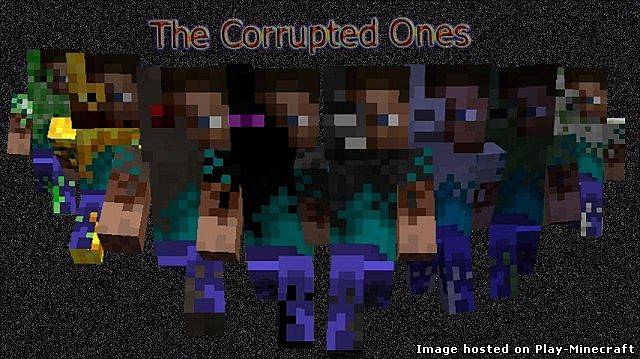 Corrupted Ones [1.6.4]