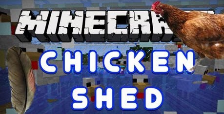 ChickenShed [1.7.2]