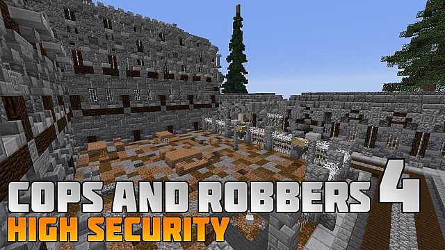 Cops and Robbers 4: High Security