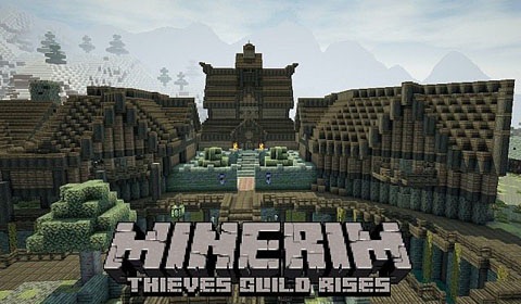 Minerim – Thieves Guild Rises