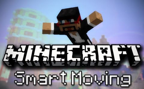 Мод Smart Moving [1.7.2]