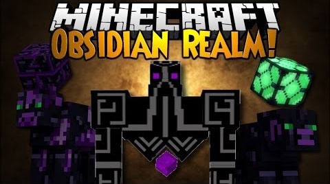 Мод Obsidian Realm [1.7.2]