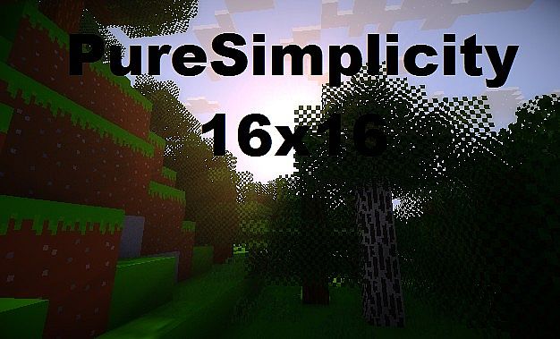 Текстур пак PureSimplicity [1.5.2] [16x]