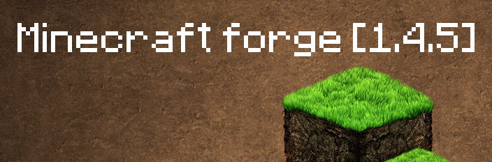 Minecraft forge v6.4.0 [1.4.5]