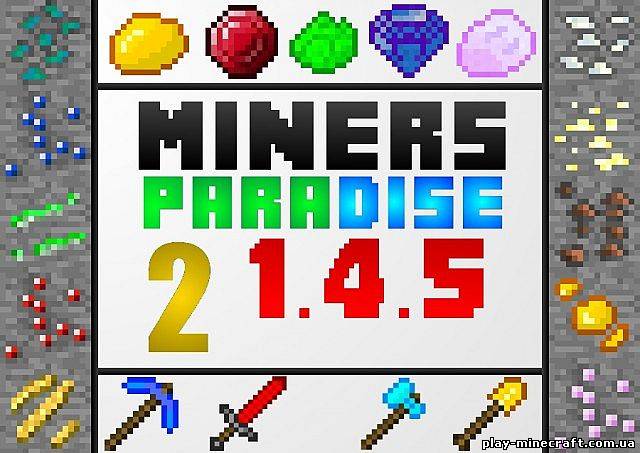 Miner's Paradise [1.4.5]