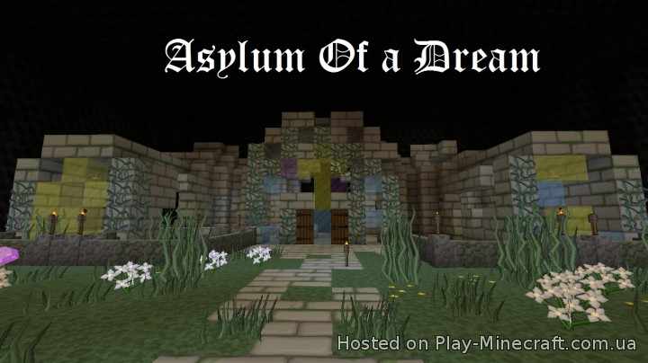 Asylum Of a Dream