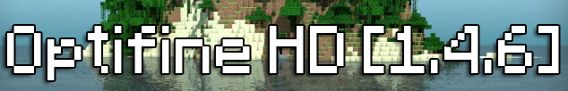 Optifine HD [1.4.6]