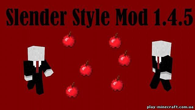 SlenderStyleMod [1.4.5]