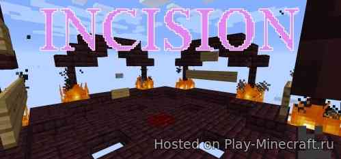 Incision (1.12.1)