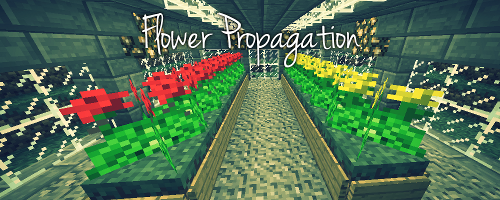 Flower Propagation [1.4.7]