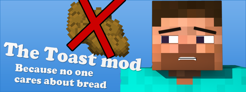 The Toast mod [1.4.7]