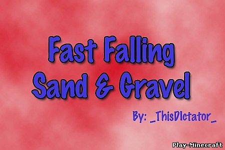 Faster Sand Gravel [1.4.7]